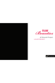 Raw Beauties: A Polaroid Project  RAW Beauties